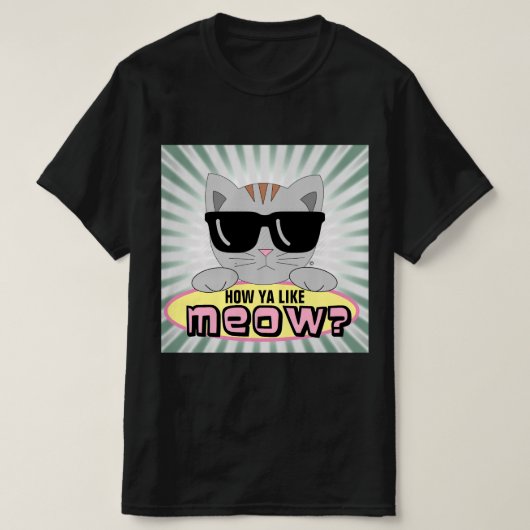 Hoe gaat het met MEOW? Cartoon Kat met zonnebril T-shirt (Design voorkant)