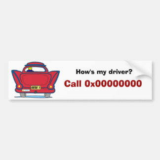 Hoe gaat het met mijn chauffeur? Bel 0x000000000 Bumpersticker