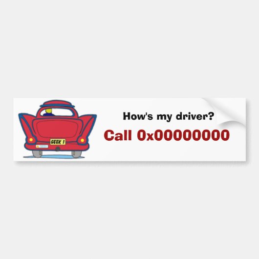 Hoe gaat het met mijn chauffeur? Bel 0x000000000 Bumpersticker (Voorkant)