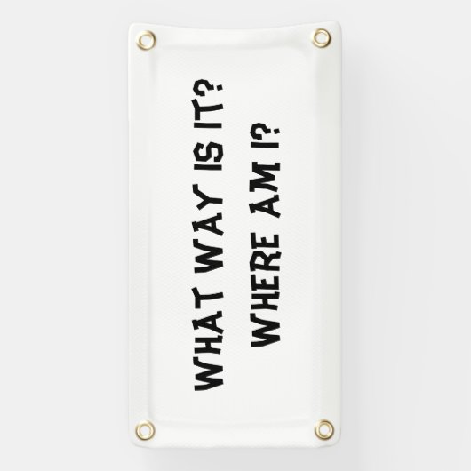 Hoe gaat het met waar ik ben? spandoek (Verticaal)