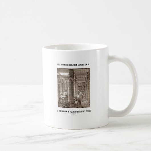 Hoe geavanceerd de beschaving als Library Alexandr Koffiemok (Rechts)