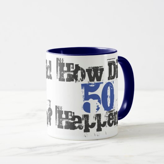 Hoe gebeurde dat 50? - Mok met tweetone koffie (Voorkant rechts)