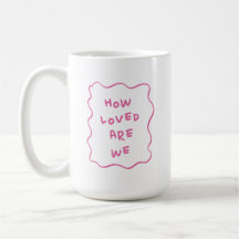 Hoe Geliefd Zijn Wij Cute Roze Typografie Koffie
