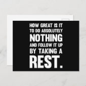 Hoe geweldig om helemaal niets te doen... briefkaart (Voorkant / Achterkant)