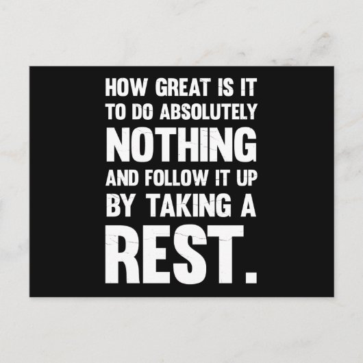 Hoe geweldig om helemaal niets te doen... briefkaart (Voorkant)