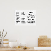 Hoe goed ken je Morse? (Intl Morse Code) Poster (Keuken)