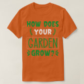 Hoe groeit uw tuin? t-shirt (Design voorkant)
