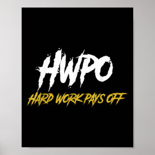 Hoe hard werken loont motiveren en drukte poster