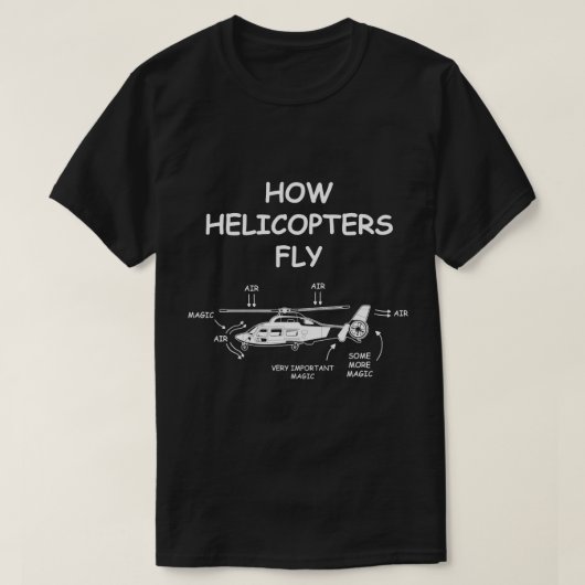 Hoe helikopters vliegen met helikopters met een gr t-shirt (Design voorkant)