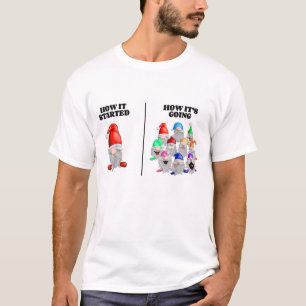 Hoe het begon hoe het zijn goende Funny Garden Gno T-shirt