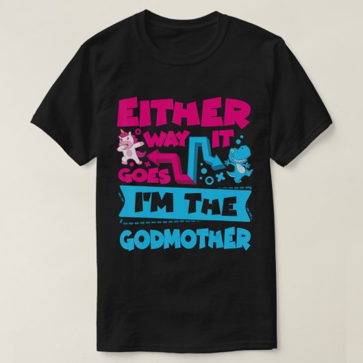 Hoe het ook zij, ik ben de godmoeder Genderaar. T-shirt (Design voorkant)