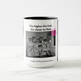 Hoe hoger het haar, hoe dichter bij God. Mok