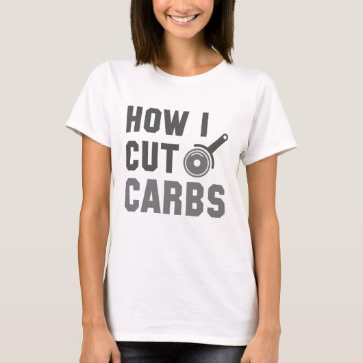 Hoe ik Carbs snijd T-shirt (Voorkant)