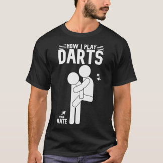 Hoe ik een kunstschilderij speel Teammate Darts le T-shirt