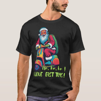 Hoe ik hou van Fast Toys Santa Claus komt naar me T-shirt
