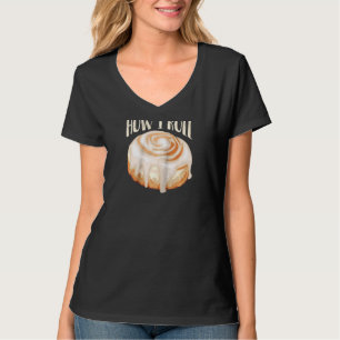 Hoe ik kaneelliefhebbers van Cool Cinnamon Buns Ra T-shirt