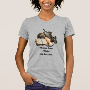 Hoe ik mijn gevechten voer t-shirt