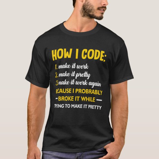 Hoe ik Programmer Coder Development Programming Co T-shirt (Voorkant)
