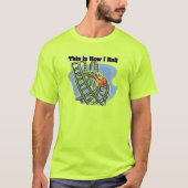 Hoe ik rol (achtbaan) t-shirt (Voorkant)