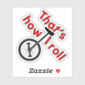 Hoe ik rol - Unicycle Sticker (Vel)