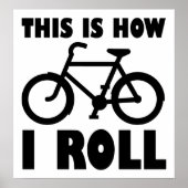 Hoe ik Roll Bike Funny Poster (Voorkant)