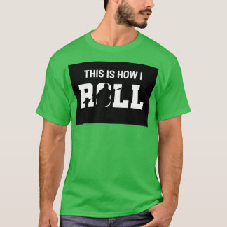 Hoe ik Roll Kayaker Kayaking Kayak Paddling Raftin T-shirt