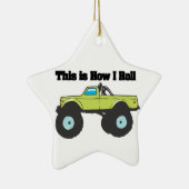 Hoe ik rolt (Monster Truck) Keramisch Ornament (Rechts)