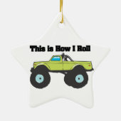 Hoe ik rolt (Monster Truck) Keramisch Ornament (Achterkant)