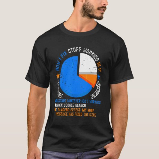 Hoe ik spullen repareer die werken in IT Technisch T-shirt (Voorkant)