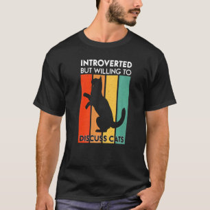 Hoe ingetoverd maar bereid om katten te bespreken t-shirt