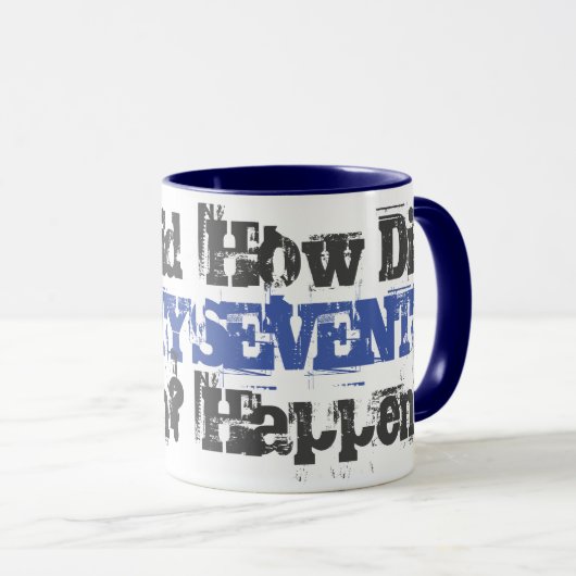 Hoe is Seventy gebeurd? - 70e verjaardag Mok (Voorkant rechts)