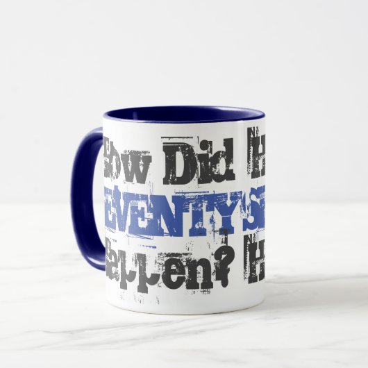 Hoe is Seventy gebeurd? - 70e verjaardag Mok (Voorkant links)