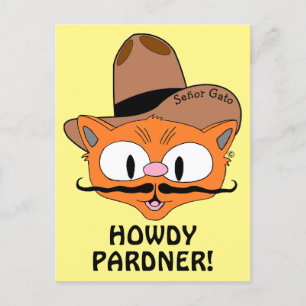 HOE IS 'T, PARTNER! Cowboy Snorhaar Kat Señor Gato Briefkaart