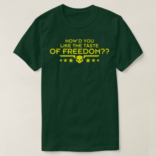 hoe je de smaak van vrijheid Helldivers T-shirt (Design voorkant)