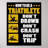 Hoe je een triatleet moet zijn, laat je niet valle poster (Voorkant)