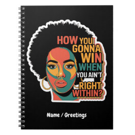 Hoe je gaat winnen als je niet goed binnen bent notitieboek