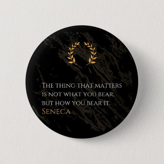 Hoe je het draagt - Seneca Stoïcijnse Filosofie Qu Ronde Button 5,7 Cm (Voorkant)