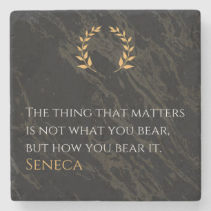 Hoe je het draagt - Seneca Stoïcijnse Filosofie Qu Stenen Onderzetter