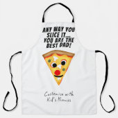 Hoe je het ook snijdt je bent de beste pap pizza schort (Voorkant)
