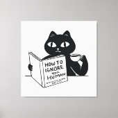 Hoe je je mensen kunt negeren canvas afdruk (Voorkant)