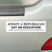 Hoe kan ik een Republikein irriteren - Onderwijs k Bumpersticker (Op auto)