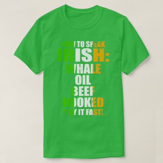 Hoe kan ik Ierse Funny St spreken? T-shirt (Design voorkant)