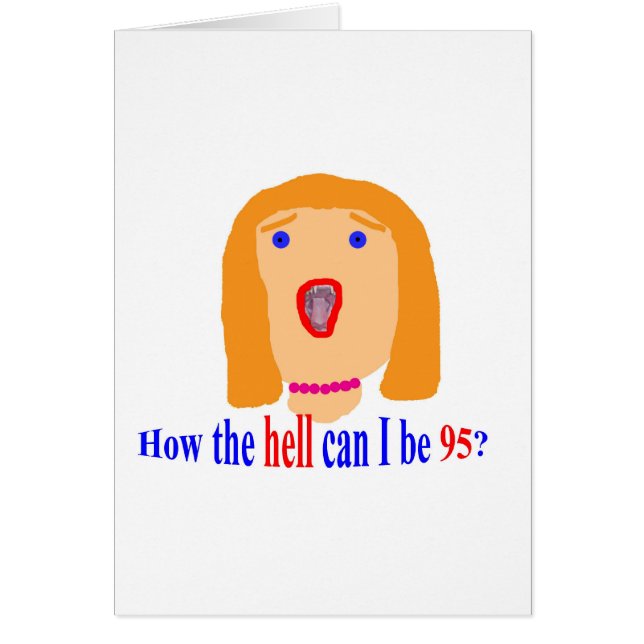 Hoe kan ik in godsnaam 95 zijn? (Voorkant)