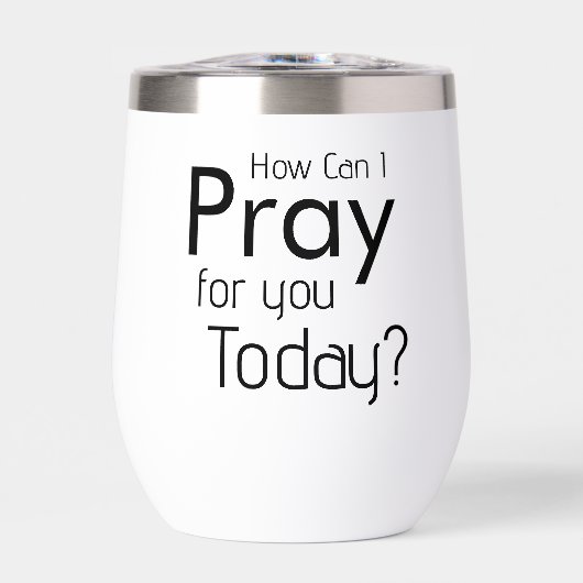 Hoe kan ik vandaag Christelijk voor je bidden? (Voorkant)