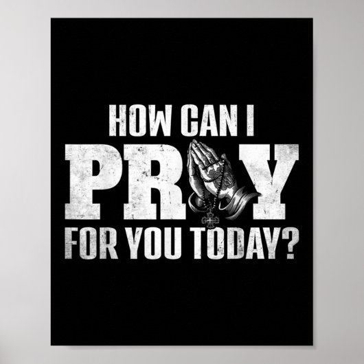 Hoe kan ik vandaag voor jullie bidden om een Chris Poster (Voorkant)