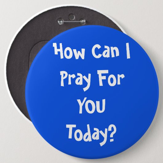 Hoe kan ik voor je Button bidden? (Voorkant /achterkant)