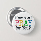 Hoe kan ik voor je PRAY? Ronde Button 5,7 Cm (Voorkant /achterkant)