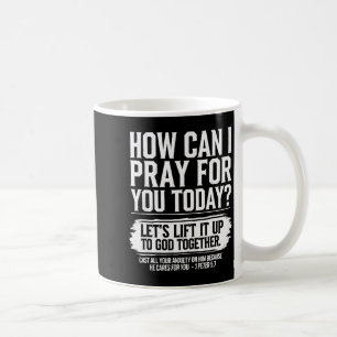 Hoe kan ik voor u bidden vandaag christelijke Bijb Koffiemok