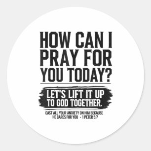 Hoe kan ik voor u bidden vandaag Christelijke Bijb Ronde Sticker