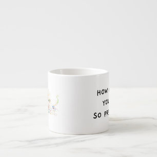 Hoe komt het dat je zo bent? Stratodino Princess Espresso Kop